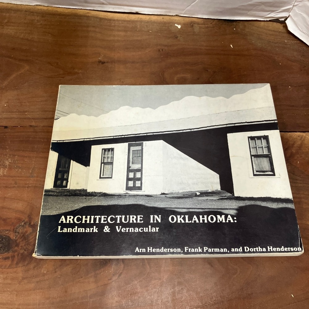 Architecture in Oklahoma Landmark & Vernacular Henderson 1978 Point Riders Press